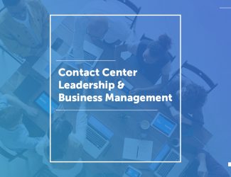 Contact Center Leadership & Business Management