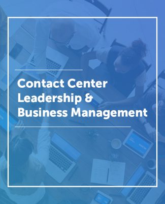 Contact Center Leadership & Business Management